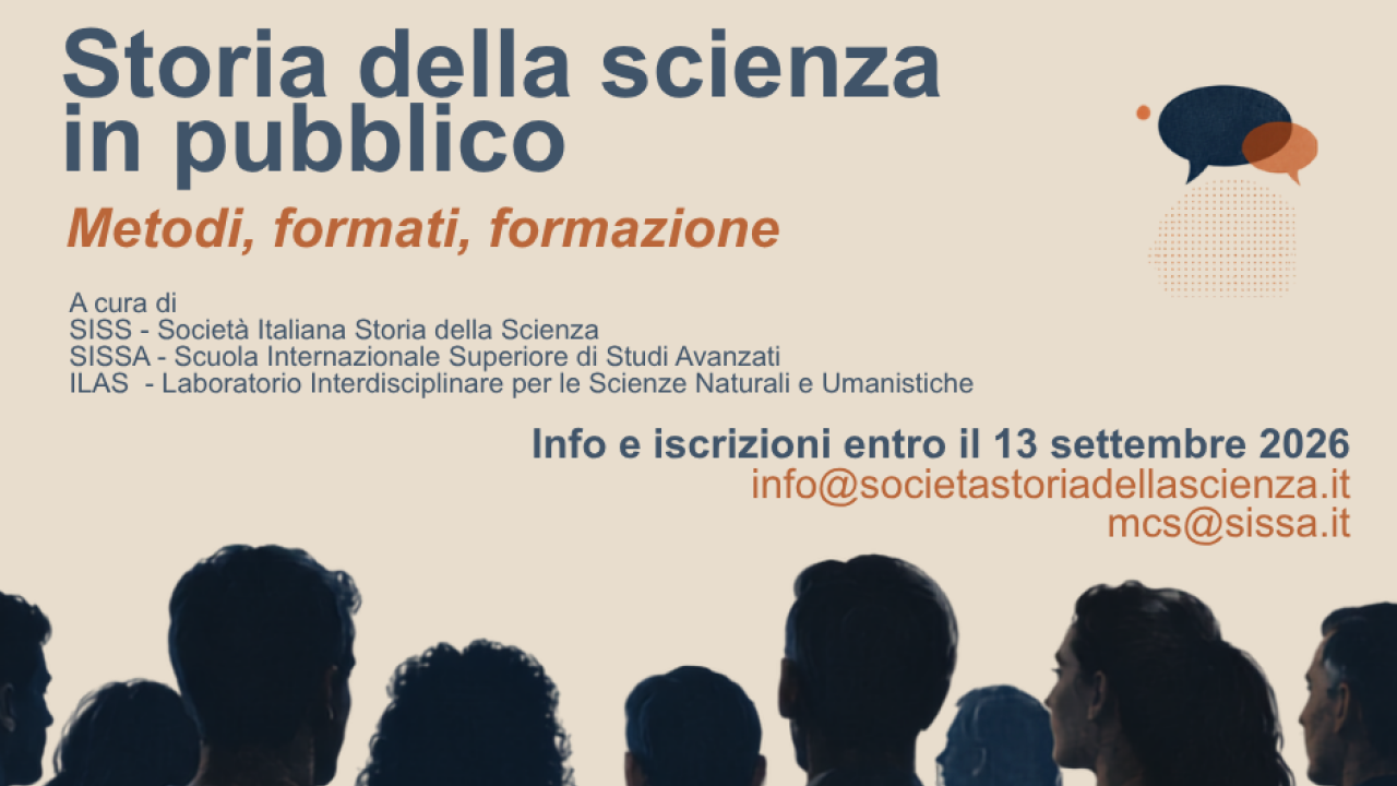 Storia della scienza in pubblico. Metodi, formati, formazione Storia della scienza in pubblico. Metodi, formati, formazione